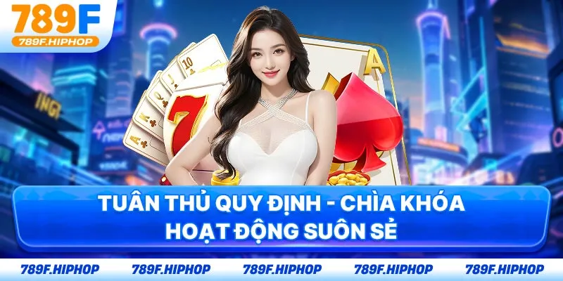 Tuân thủ quy định - chìa khóa hoạt động suôn sẻ